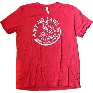 Ain’t No Laws Tshirt